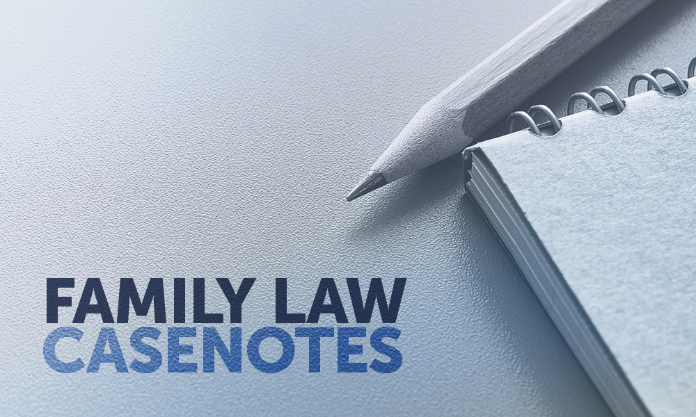 family law casenotes