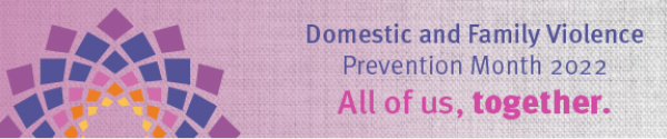 Domestic and Family Violence Prevention Month